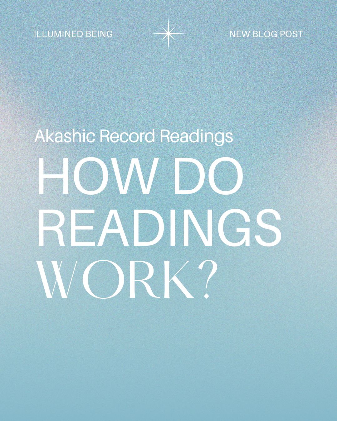 How Do Akashic Record Readings Work?